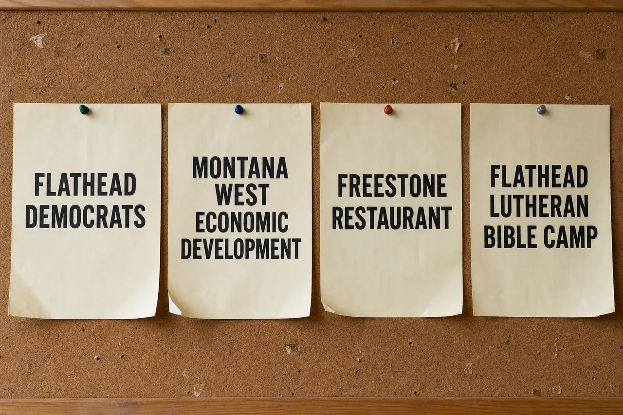 Four notices for Flathead Democrats, Montana West Economic Development, Freestone Restaurant, and Flathead Lutheran Bible Camp pinned to a cork bulletin board.